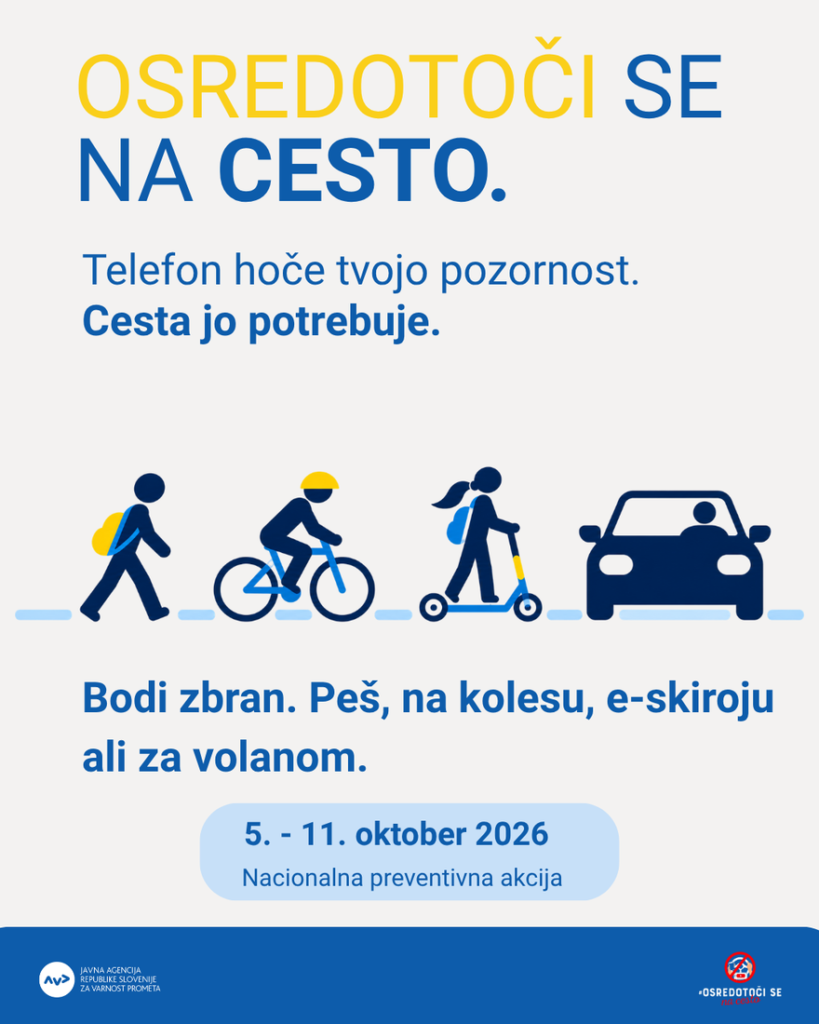 obvestilo:-nacionalna-preventivna-akcija-–-osredotoci-se-na-cesto