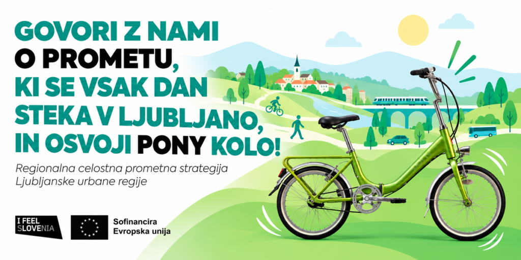 prispevaj-svoj-pogled-na-promet-v-ljubljanski-urbani-regiji-in-osvoji-zelenega-ponyja!