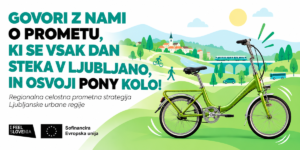 prispevaj-svoj-pogled-na-promet-v-ljubljanski-urbani-regiji-in-osvoji-zelenega-ponyja!